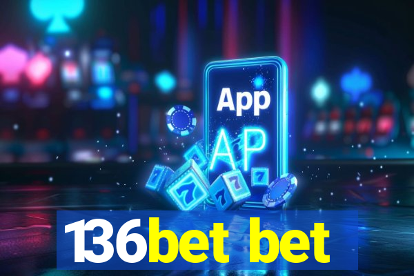 136bet bet